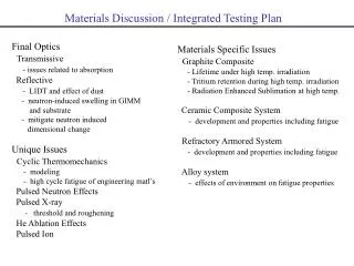Materials Discussion / Integrated Testing Plan