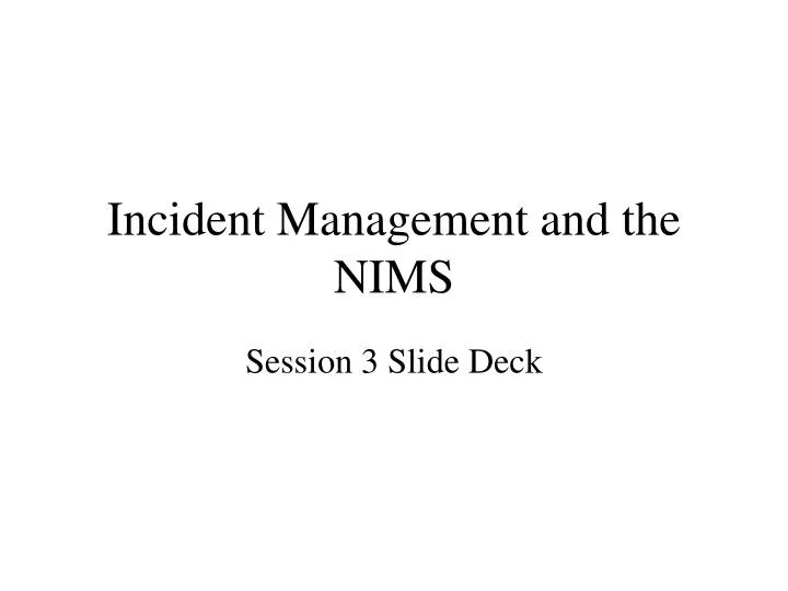 incident management and the nims