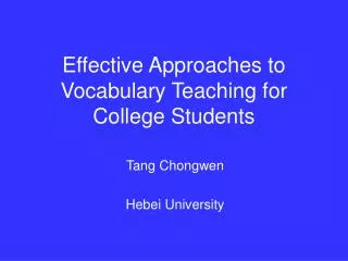 Effective Approaches to Vocabulary Teaching for College Students