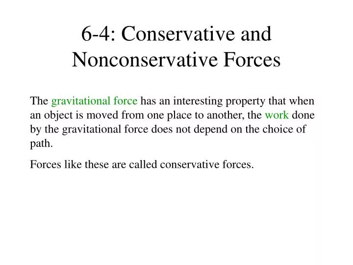 6 4 conservative and nonconservative forces