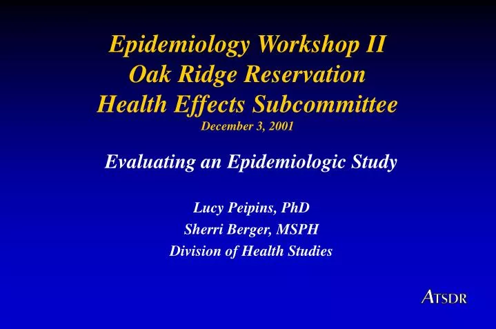 epidemiology workshop ii oak ridge reservation health effects subcommittee december 3 2001