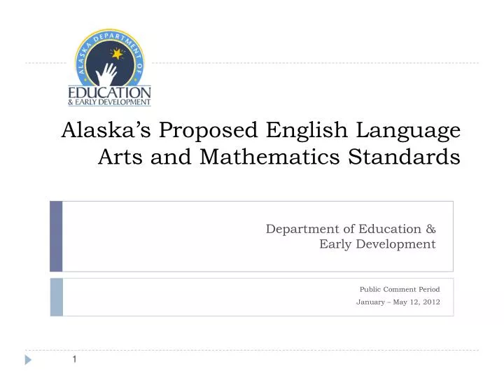 alaska s proposed english language arts and mathematics standards