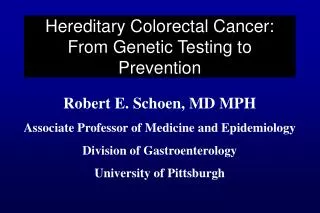 Hereditary Colorectal Cancer: From Genetic Testing to Prevention