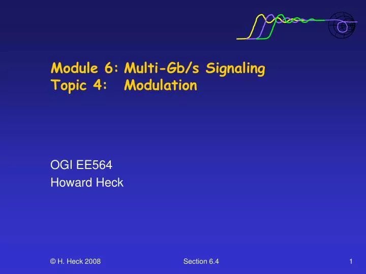 module 6 multi gb s signaling topic 4 modulation
