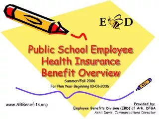 Public School Employee Health Insurance Benefit Overview
