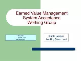 Earned Value Management System Acceptance Working Group