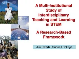 A Multi-Institutional Study of Interdisciplinary Teaching and Learning in STEM A Research-Based Framework