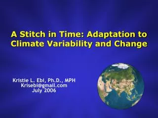 A Stitch in Time: Adaptation to Climate Variability and Change