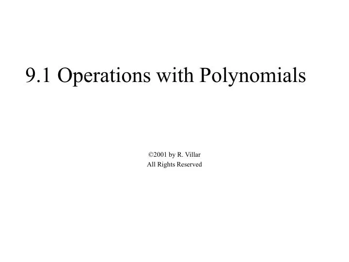 9 1 operations with polynomials
