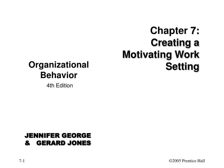 chapter 7 creating a motivating work setting