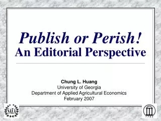 Publish or Perish! An Editorial Perspective