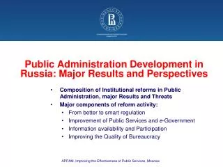 Public Administration Development in Russia: Major Results and Perspectives