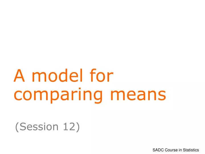 a model for comparing means