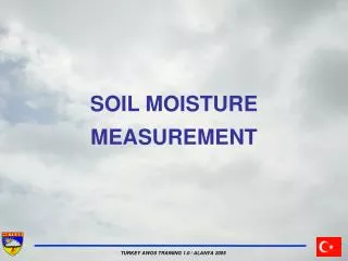 SOIL MOISTURE MEASUREMENT