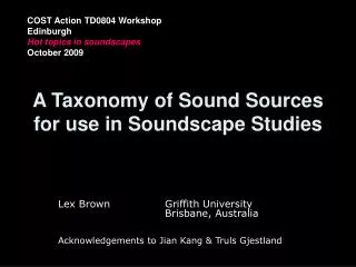 A Taxonomy of Sound Sources for use in Soundscape Studies