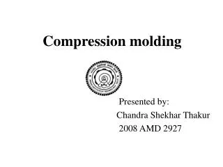 Compression molding