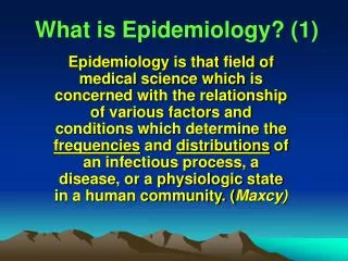 What is Epidemiology? (1)
