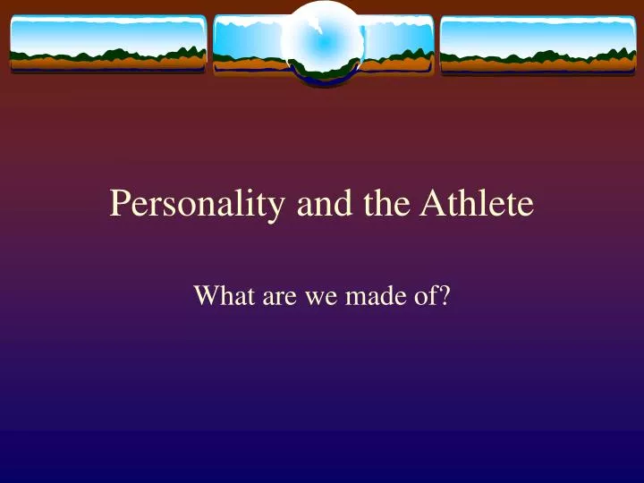 personality and the athlete