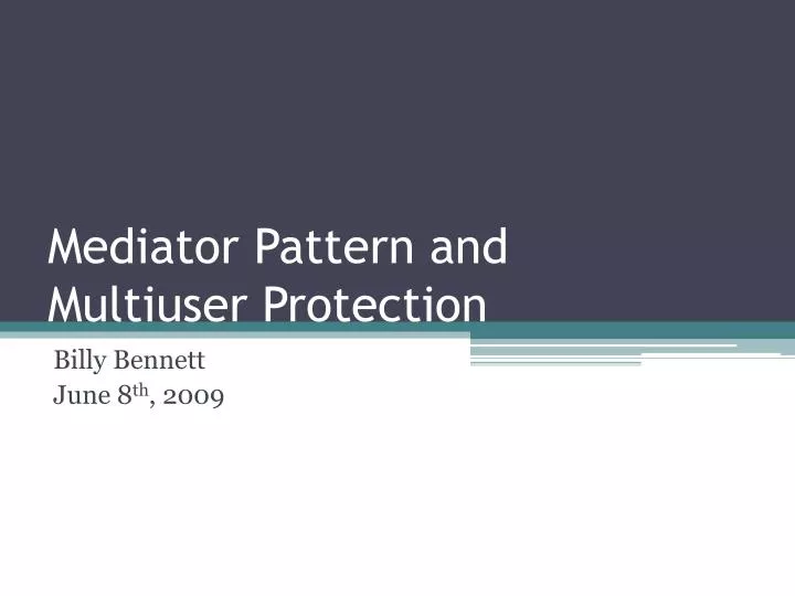 mediator pattern and multiuser protection