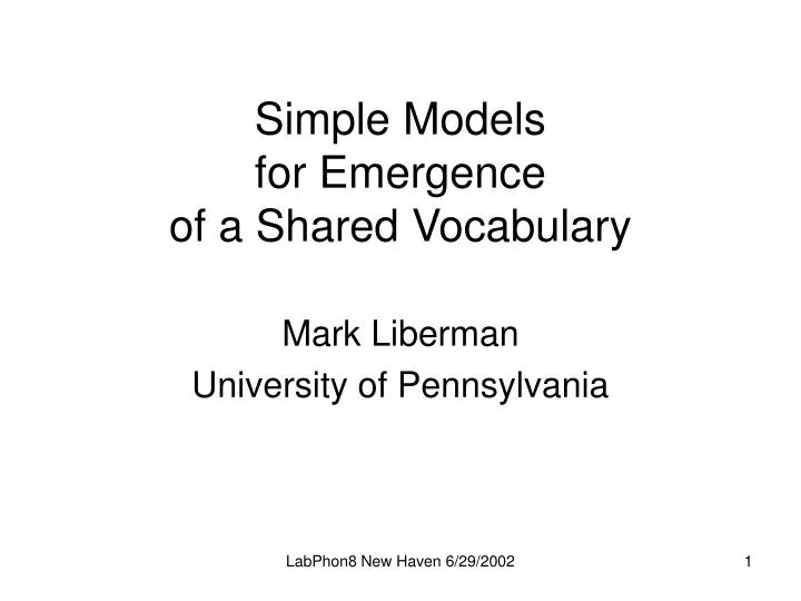simple models for emergence of a shared vocabulary