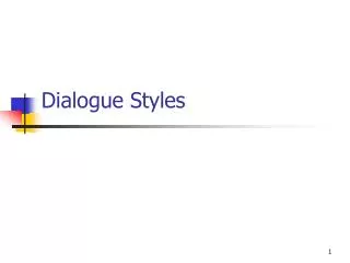 Dialogue Styles