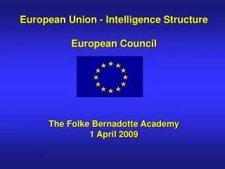 European Union - Intelligence Structure European Council