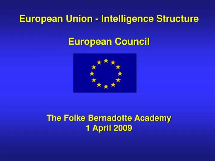 european union intelligence structure european council