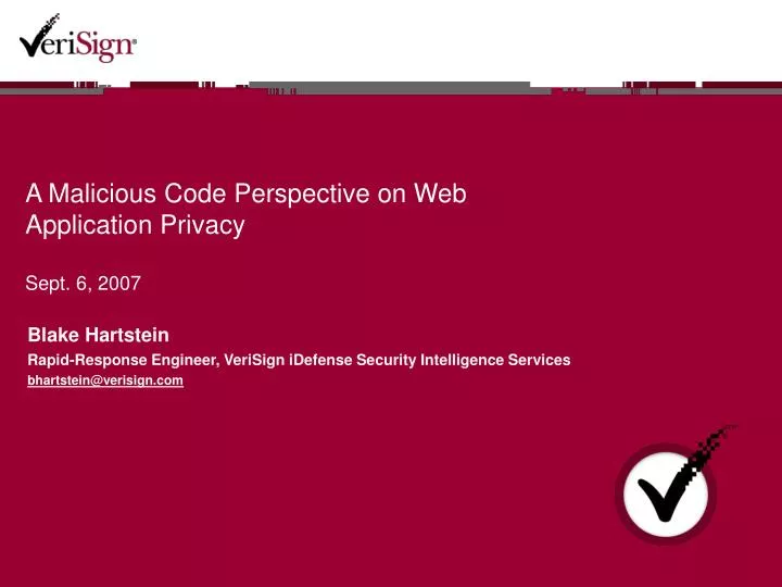 a malicious code perspective on web application privacy sept 6 2007