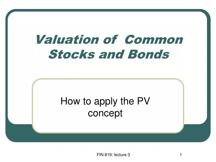 valuation of common stocks and bonds