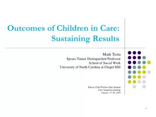 Outcomes of Children in Care: Sustaining Results