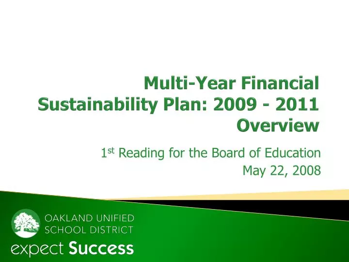 multi year financial sustainability plan 2009 2011 overview