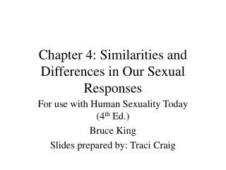 Chapter 4: Similarities and Differences in Our Sexual Responses
