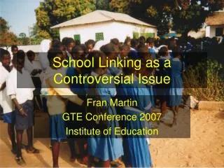 School Linking as a Controversial Issue