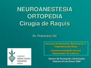 neuroanestesia ortopedia cirug a de raquis dr francisco gil
