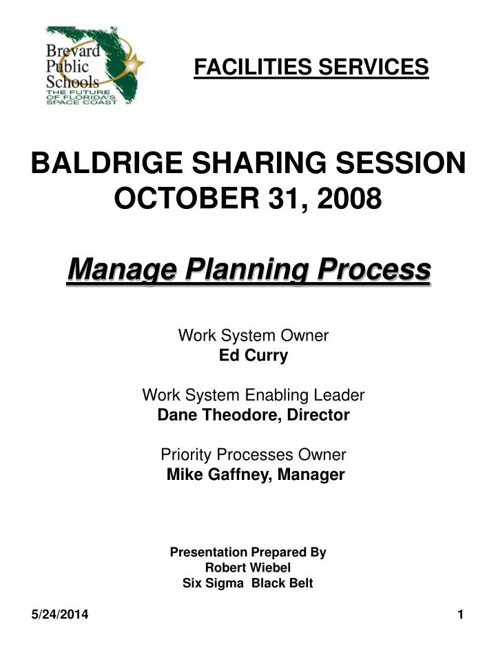 baldrige sharing session october 31 2008 manage planning process