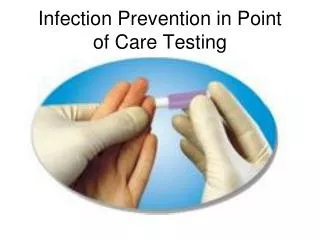Infection Prevention in Point of Care Testing