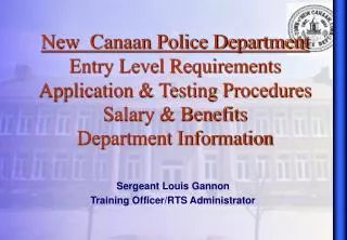 New Canaan Police Department Entry Level Requirements Application &amp; Testing Procedures Salary &amp; Benefits Depar