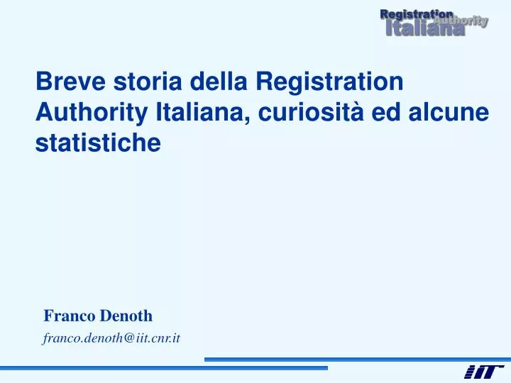 breve storia della registration authority italiana curiosit ed alcune statistiche