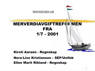 MERVERDIAVGIFTREFORMEN FRA 1/7 - 2001