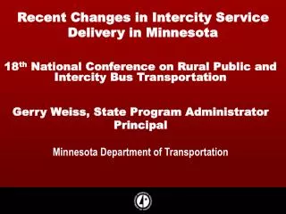 Recent Changes in Intercity Service Delivery in Minnesota