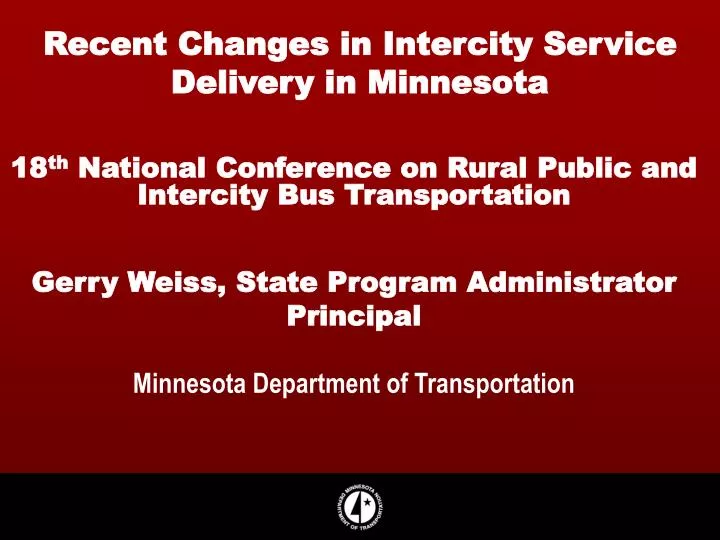 recent changes in intercity service delivery in minnesota