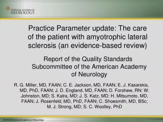 Practice Parameter update: The care of the patient with amyotrophic lateral sclerosis (an evidence-based review)