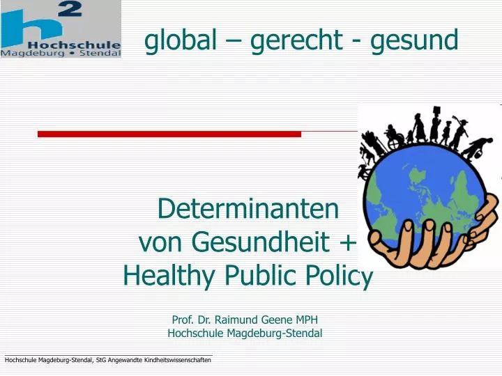 global gerecht gesund