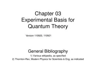 Chapter 03 Experimental Basis for Quantum Theory