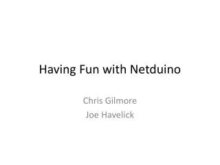 Having Fun with Netduino