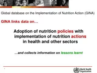 Adoption of nutrition policies with implementation of nutrition actions in health and other sectors