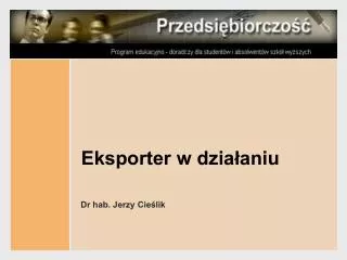 eksporter w dzia aniu