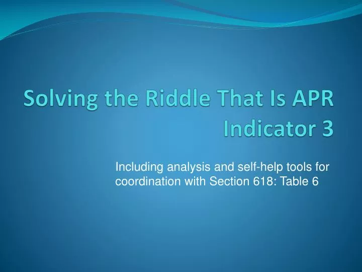 solving the riddle that is apr indicator 3