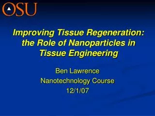 Improving Tissue Regeneration: the Role of Nanoparticles in Tissue Engineering