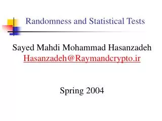 Randomness and Statistical Tests